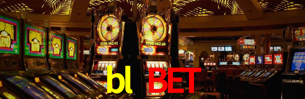 bl bet,bl.bet