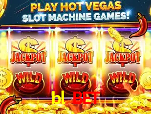 bl bet,bl.bet
