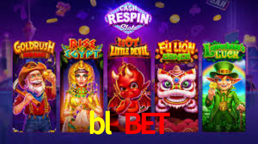 bl bet